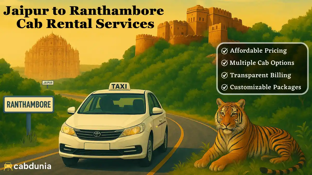 Rent Jaipur to Ranthambore Cab