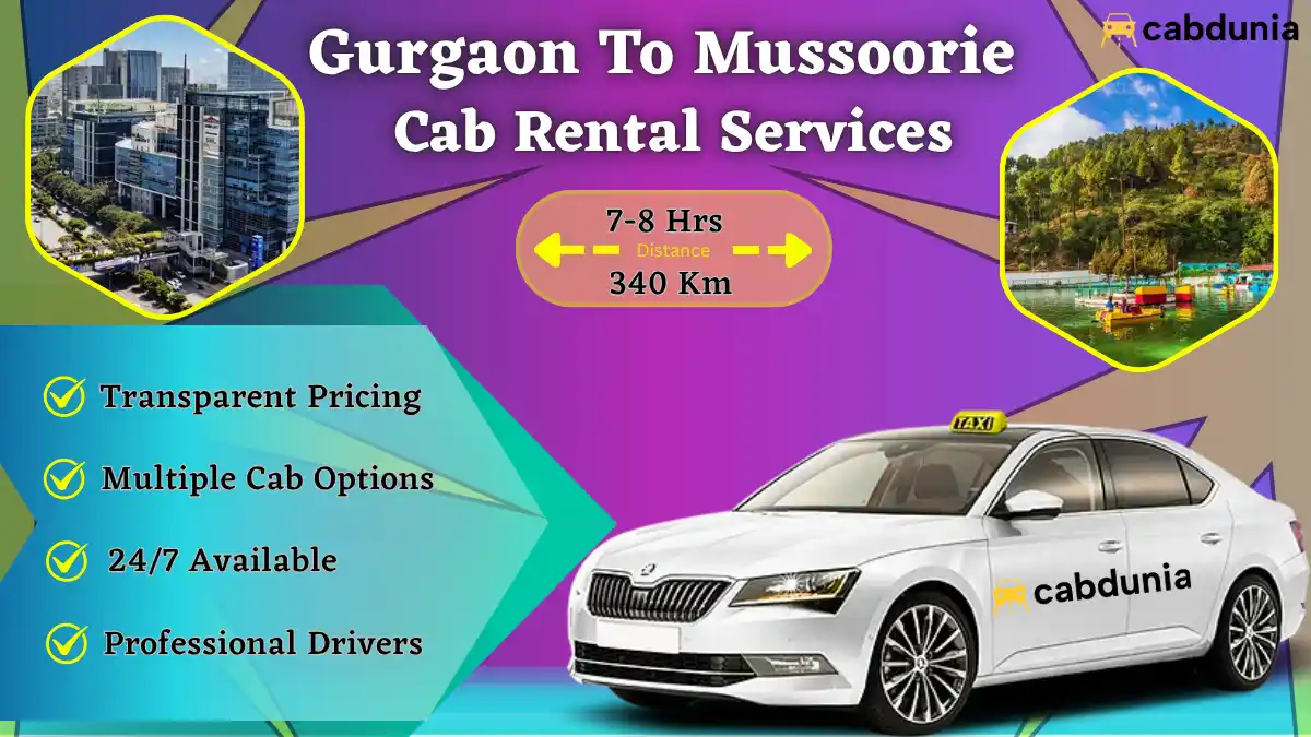 Gurgaon to Mussoorie Cab Services