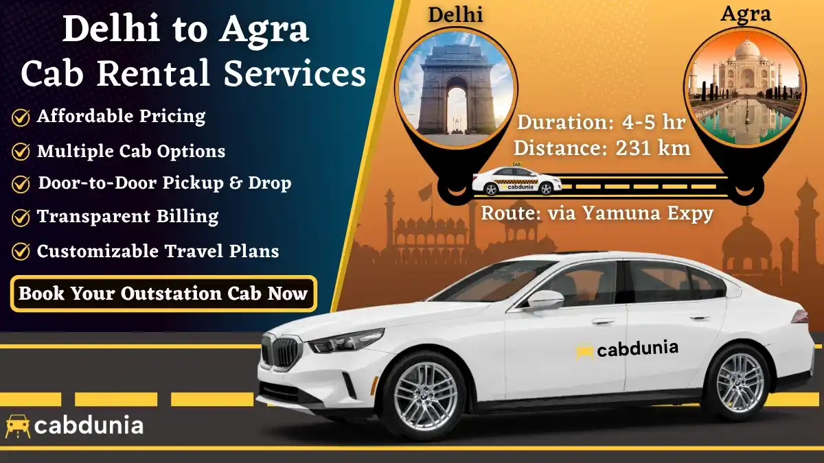 Delhi to Agra Cab Rental Services