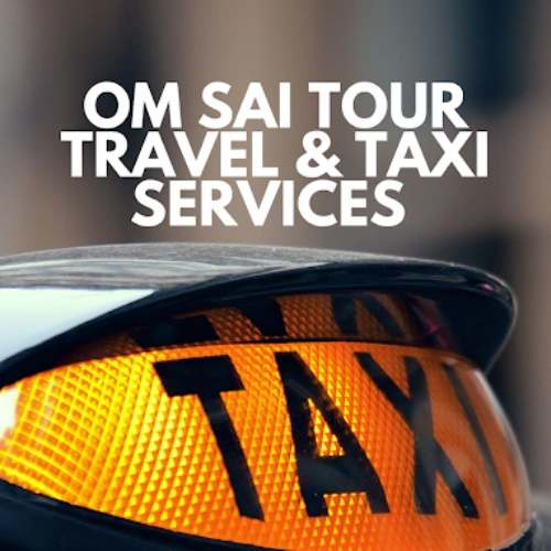 Shri Om Sai Tour, Travels & Taxi Services